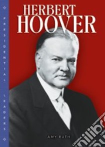 Herbert Hoover libro in lingua di Ruth Amy