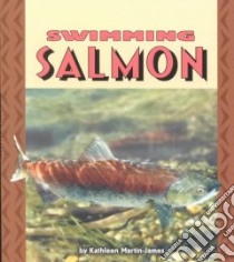 Swimming Salmon libro in lingua di Martin-James Kathleen