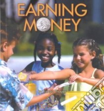 Earning Money libro in lingua di Thayer Tanya