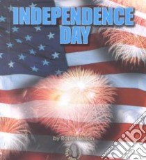 Independence Day libro in lingua di Nelson Robin