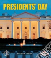 Presidents' Day libro in lingua di Nelson Robin