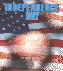 Independence Day libro in lingua di Nelson Robin