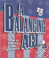 A Balancing Act libro in lingua di Kowalski Kathiann M.