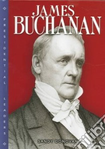 James Buchanan libro in lingua di Donovan Sandra