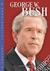 George W. Bush libro in lingua di Marquez Heron