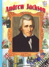 Andrew Jackson libro in lingua di Behrman Carol H.
