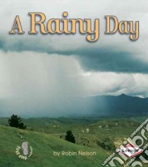 A Rainy Day libro in lingua di Nelson Robin