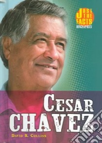 Cesar Chavez libro in lingua di Collins David R.
