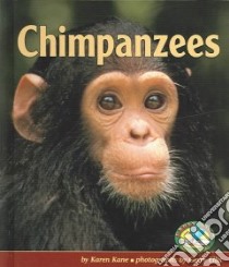Chimpanzees libro in lingua di Kane Karen, Ellis Gerry (ILT)