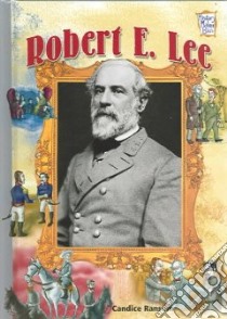 Robert E. Lee libro in lingua di Ransom Candice F.