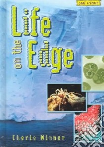 Life On The Edge libro in lingua di Winner Cherie