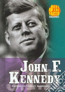 John F. Kennedy libro in lingua di Anderson Catherine Corley