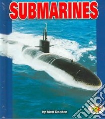 Submarines libro in lingua di Doeden Matt