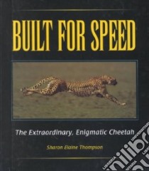 Built for Speed libro in lingua di Thompson Sharon Elain