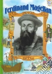 Ferdinand Magellan libro in lingua di Landau Elaine