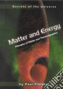 Matter and Energy libro in lingua di Fleisher Paul