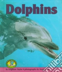Dolphins libro in lingua di Taylor Leighton R., Wu Norbert (ILT)