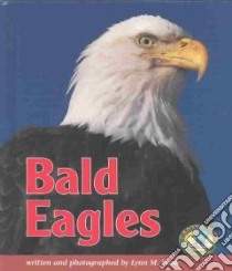 Bald Eagles libro in lingua di Stone Lynn M.