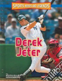 Derek Jeter libro in lingua di Greenberg Keith Elliot