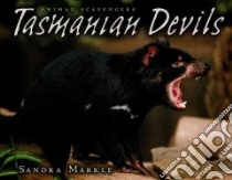 Tasmanian Devils libro in lingua di Markle Sandra