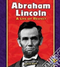 Abraham Lincoln libro in lingua di Rivera Sheila