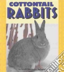 Cottontail Rabbits libro in lingua di Gallagher Kristin Ellerbusch