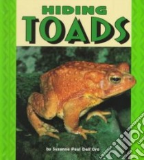 Hiding Toads libro in lingua di Dell'Oro Suzanne Paul