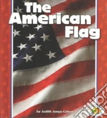 The American Flag libro in lingua di Jango-Cohen Judith