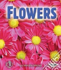 Flowers libro in lingua di Mitchell Melanie