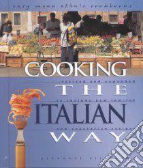 Cooking the Italian Way libro in lingua di Bisignano Alphonse