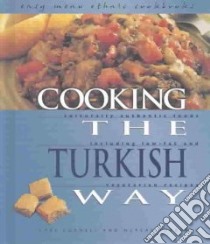 Cooking the Turkish Way libro in lingua di Cornell Kari A., Turkoglu Nurcay