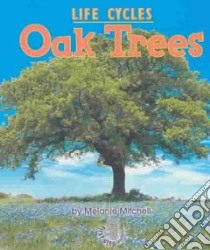 Oak Trees libro in lingua di Mitchell Melanie