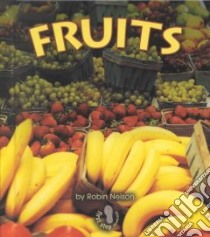 Fruits libro in lingua di Nelson Robin
