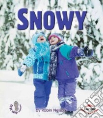 Snowy libro in lingua di Nelson Robin