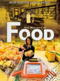 The History of Food libro in lingua di Jango-Cohen Judith