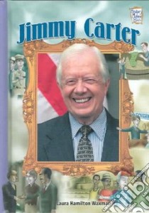 Jimmy Carter libro in lingua di Waxman Laura Hamilton