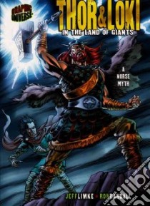 Thor & Loki libro in lingua di Limke Jeff, Randall Ron (ILT)
