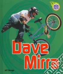 Dave Mirra libro in lingua di Savage Jeff