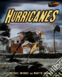 Hurricanes libro in lingua di Woods Michael, Woods Mary B.