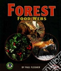 Forest Food Webs libro in lingua di Fleisher Paul