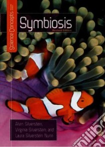 Symbiosis libro in lingua di Silverstein Alvin, Silverstein Virginia B., Nunn Laura Silverstein