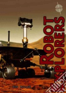Robot Explorers libro in lingua di Miller Ron