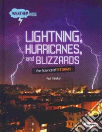 Lightning, Hurricanes, and Blizzards libro in lingua di Fleisher Paul