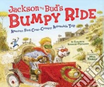 Jackson and Bud's Bumpy Ride libro in lingua di Koehler-Pentacoff Elizabeth, Hargis Wes (ILT)