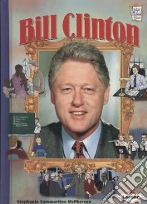 Bill Clinton libro in lingua di McPherson Stephanie Sammartino