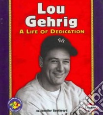 Lou Gehrig libro in lingua di Boothroyd Jennifer