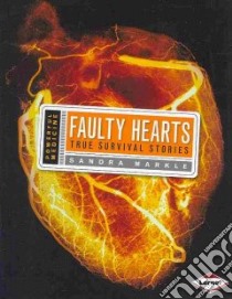 Faulty Hearts libro in lingua di Markle Sandra