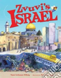 Zvuvi's Israel libro in lingua di Lehman-Wilzig Tami, Topaz Ksenia (ILT)