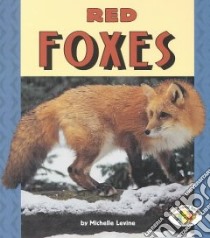 Red Foxes libro in lingua di Levine Michelle