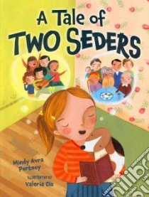 A Tale of Two Seders libro in lingua di Portnoy Mindy Avra, Cis Valeria (ILT)